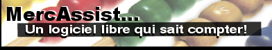 MercAssist... un logiciel libre qui sait compter!